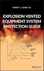 Explosion Vented Equipment System Protection Guide