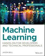 Machine Learning – Hands–On for Developers and Technical Professionals, Second Edition