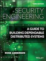 Security Engineering – A Guide to Building Dependable Distributed Systems, Third Edition