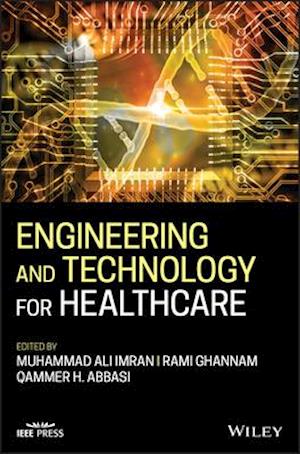 Engineering and Technology for Healthcare