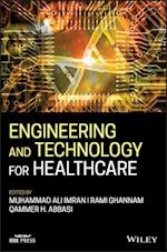 Engineering and Technology for Healthcare