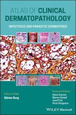 Atlas of Clinical Dermatopathology – Infectious and Parasitic Dermatoses