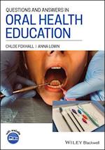 Questions and Answers in Oral Health Education