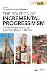 Politics of Incremental Progressivism