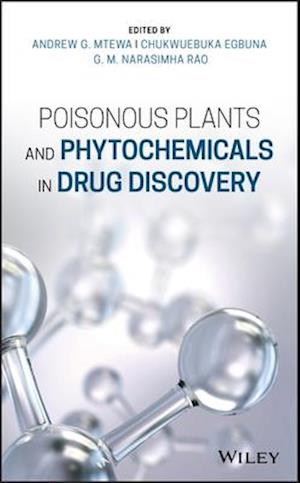 Poisonous Plants and Phytochemicals in Drug Discovery