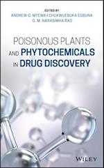 Poisonous Plants and Phytochemicals in Drug Discovery