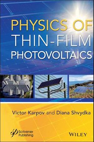 Physics of Thin–Film Photovoltaics