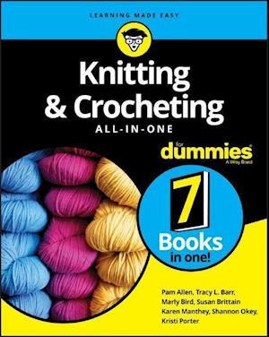 Knitting & Crocheting All–in–One For Dummies