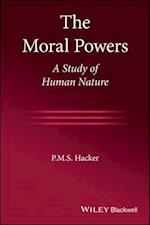 The Moral Powers – A Study of Human Nature