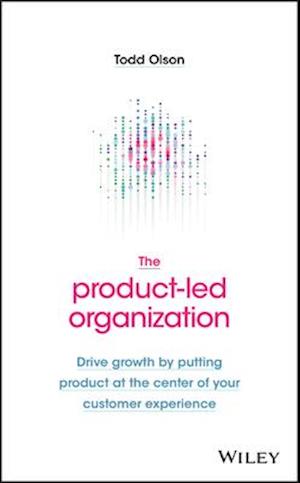 Product-Led Organization