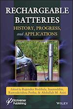Rechargeable Batteries – History, Progress and Applications