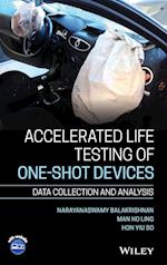 Accelerated Life Testing of One–shot Devices – Data Collection and Analysis