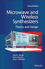 Microwave and Wireless Synthesizers – Theory and Design, Second Edition