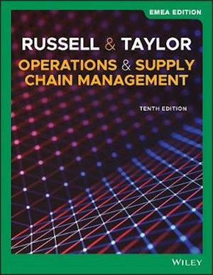 Operations and Supply Chain Management, 10th Edition EMEA Edition