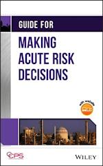 Guide for Making Acute Risk Decisions