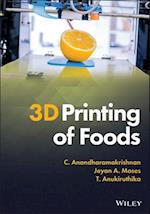 3D Printing of Foods