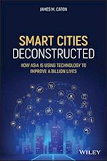 Smart Cities Deconstructed