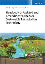 Handbook of Assisted and Amendment–Enhanced Sustainable Remediation Technology