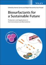 Biosurfactants for a Sustainable Future – Production and Applications in the Environment and  Biomedicine