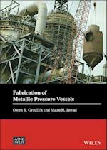 Fabrication of Metallic Pressure Vessels