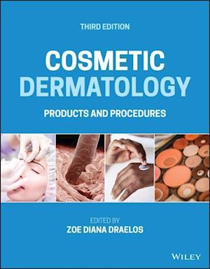 Cosmetic Dermatology: Products and Procedures, Thi rd Edition