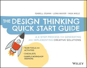 Design Thinking Quick Start Guide