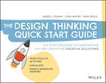 Design Thinking Quick Start Guide