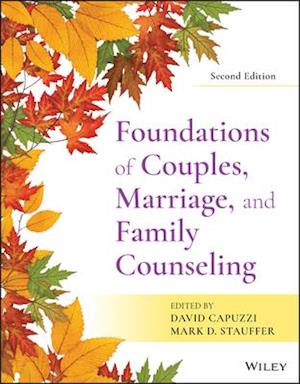 Foundations of Couples, Marriage, and Family Counseling 2nd Edition