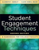 Student Engagement Techniques – A Handbook for College Faculty, Second Edition