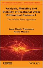 Analysis, Modeling and Stability of Fractional Order Differential Systems 2