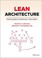 Lean Architecture – Excellence in Project Delivery