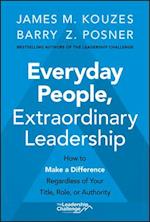 Everyday People, Extraordinary Leadership