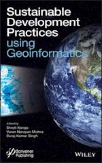 Sustainable Development Practices Using Geoinformatics