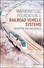Mathematical Foundation of Railroad Vehicle Systems