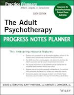 The Adult Psychotherapy Progress Notes Planner, Sixth Edition