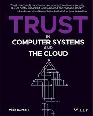 Trust in Computer Systems and the Cloud