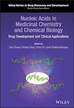 Nucleic Acids in Medicinal Chemistry and Chemical Biology: Drug Development and Clinical Application s