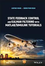 State Feedback Control and Kalman Filtering with MATLAB/Simulink Tutorials