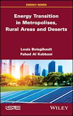 Energy Transition in Metropolises, Rural Areas, and Deserts