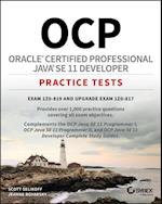 OCP Oracle Certified Professional Java SE 11 Developer Practice Tests – Exam 1Z0–819 and Upgrade Exam 1Z0–817