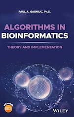 Algorithms in Bioinformatics – Theory and Implementation