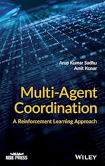 Multi–Agent Coordination – A Reinforcement Learning Approach