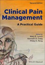 Clinical Pain Management: A Practical Guide Second  Edition