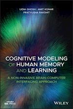 Cognitive Modeling of Human Memory and Learning