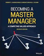 Becoming a Master Manager – A Competing Values Approach, Seventh Edition