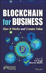 Blockchain for Business – How it Works and Creates  Value