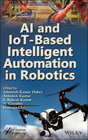 AI and IoT-Based Intelligent Automation in Robotics