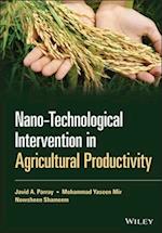 Nano–Technological Intervention in Agricultural Productivity