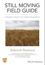 Still Moving Field Guide