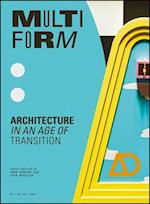 Multiform – Architecture in an age of transition